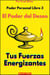 Poder Personal Libro 3 El Poder del Deseo Tus Fuerzas Energizantes - Poder Personal, #3