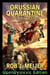 Orussian Quarantine: OpenDyslexic Edition - Tales of shrouded history: OpenDyslexic editions, #1