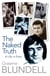 The Naked Truth - A life in parts