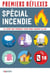 Premiers réflexes - spécial incendie - Le livre qui pourrait bien vous sauver la vie