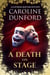 A Death on Stage (Euphemia Martins Mystery 16) - A dramatic tale of theatrical mystery