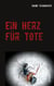 Ein Herz für Tote - Franz Branntweins dritter Fall