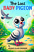 The Lost Baby Pigeon