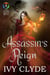 Assassin's Reign - The Assassin and her Dragon Princes, #4