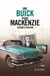 Une Buick pour Mackenzie - Roman adulte