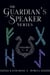 The Guardian's Speaker Omnibus Volumes 5-8 - The Guardian's Speaker Omnibus Editions, #2
