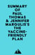 Summary of Paul Thomas & Jennifer Margulis's The Vaccine-Friendly Plan
