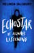 EchoStar - is always listening