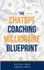 The ChatGPT Coaching Millionaire Blueprint (GPT-5 2025 Edition) - ChatGPT Millionaire Blueprint, #6