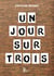 Un jour sur trois - Roman policier