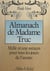 Almanach de Madame Truc - Mille et une astuces pour tous les jours de l'année