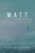 Matt: More Than Words