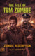 Zombie Redemption - #4 in the Tom Zombie Series - The Tale of Tom Zombie, #4