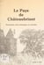 Le Pays de Châteaubriant - Promenades, lieux historiques et curiosités