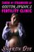 Taken by Strangers at Doctor Spunk's Fertility Clinic