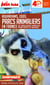 GUIDE DES PARCS ANIMALIERS 2016/2017 Petit Futé