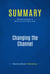Summary: Changing the Channel - Review and Analysis of Masterson and Tribby's Book