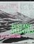 Tales of Distant Shadows