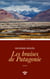 Les Braises de Patagonie