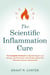 The Scientific Inflammation Cure