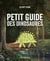 Petit guide des dinosaures