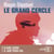 Le grand cercle