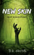 New Skin (Short Horror Stories)