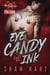 Eye Candy Ink: La Serie Completa - Eye Candy Ink, #6