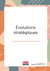 Évolutions stratégiques