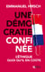 Une démocratie confinée - L'éthique quoiqu'il en coûte