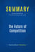 Summary: The Future of Competition - Review and Analysis of Prahalad and Ramaswamy's Book