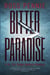 Bitter Paradise - A Dr. Zol Szabo Medical Mystery