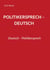 Politikersprech - Deutsch - Deutsch - Politikersprech