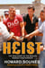 Heist - The True Story of the World's Biggest Cash Robbery