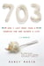 703 - How I Lost More than a Quarter Ton and Gained a Life