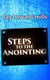 Steps to the Anointing - Anointing, #1