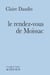 Le rendez-vous de Moissac