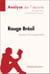Rouge Brésil de Jean-Christophe Rufin (Analyse de l'œuvre) - Analyse complète et résumé détaillé de l'oeuvre