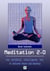 Meditation 2.0: Use Artificial Intelligence (AI) to Achieve Peace and Harmony - Well-Being Lab
