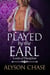 Played by the Earl - Lords of Discipline, #5