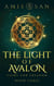 The Light of Avalon - Fight for Freedom - The Light of Avalon Series, #3