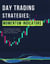 Day Trading Strategies: Momentum Indicators - Day Trading Made Easy, #5