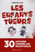 Les Enfants tueurs