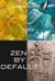 Zen By Default: The Poetry of Marques Vickers