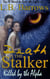 Killed by the Alpha - Death is the Stalker, #3
