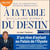 À la table du Destin