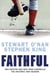 Faithful - Two Boston Red Sox Fans Chronicle the Historic 2004 Season