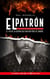El Patrón: El fin de la guerra que originó ríos de sangre - El patron, #3