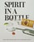 Spirit in a Bottle - Tales and Drinks from Tito’s Handmade Vodka