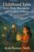 Childhood Tales from Misty Mountains and Verdant Valleys